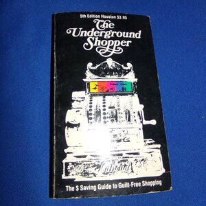 Underground Shopper - Vintage Paperback Directory - Houston 5th Edition - 1979